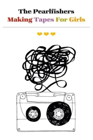 THE PEARLFISHERS - Making Tapes For Girls [Vinyl] Express Delivery