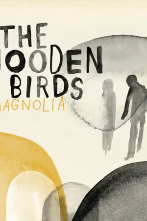 The Wooden Birds - Magnolia LP [Vinyl] Brand New
