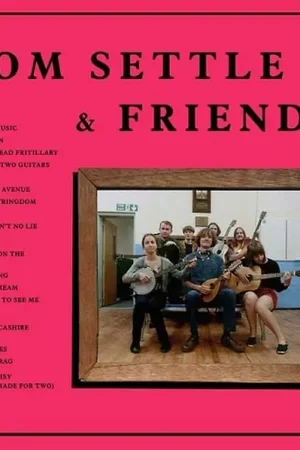 Authentic TOM SETTLE & FRIENDS - Old Wakes [Vinyl]