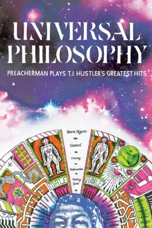 Universal Philosophy: Preacherman Plays T.J. Hustlers Greatest Hits [Vinyl] Free Shipping