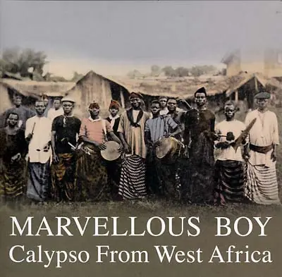 Professional Grade Va - Marvellous Boy: Calypso From West Africa [Vinyl]