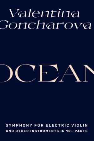 Deal VALENTINA GONCHAROVA - Ocean: Symphony for Electric Violin and Other Instruments in 10+ Parts [Vinyl]