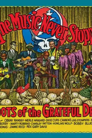 Discount Various Artists - The Music Never Stopped: The Roots of the Grateful Dead [Vinyl]