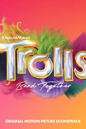 Various Artists - Trolls: Band Together (Original Soundtrack) (150 Gram Vinyl) [Vinyl] Markdown