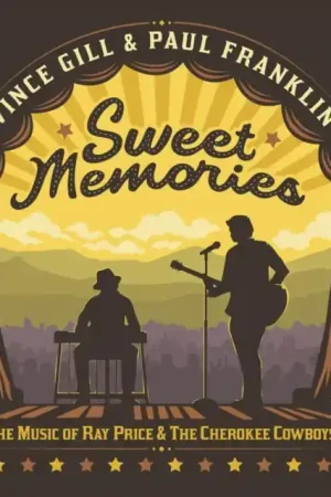 Vince & Paul Franklin Gill - Sweet Memories: The Music Of Ray Price & The Cherokee Cowboys - LP Vinyl Premium