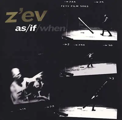 Z'ev - as/if/when [Vinyl] Exclusive Offer