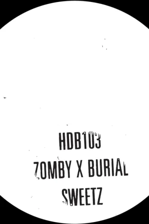 Secure Checkout Zomby & Burial - Sweetz - 10" [Vinyl]