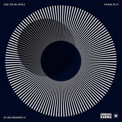 Youth Is Only Ever Fun in Retrospect:   - Sundara Karma [CD] Low Price