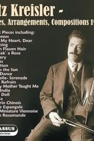 Fritz Kreisler: Encores 1926-1938 Modern