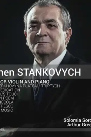 Yevhen Stankovych: Music for Violin & Piano Limited Offer