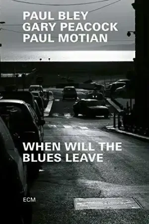 When Will The Blues Leave Instant Buy