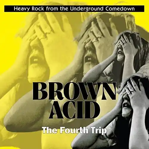Brown Acid: Fourth Trip / Various Instant Buy