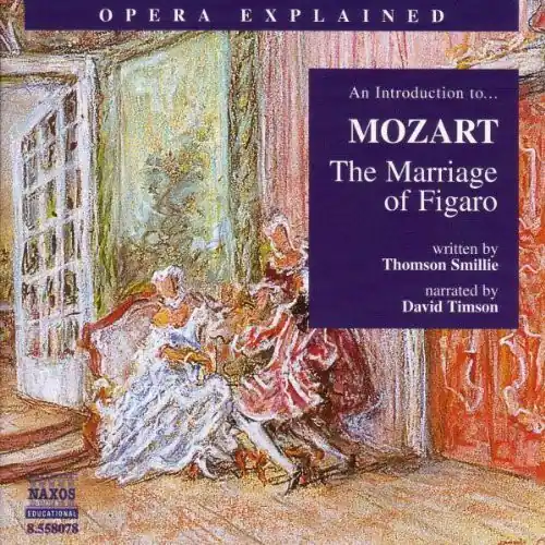 Opera Explained: Marriage of Figaro Time-Limited