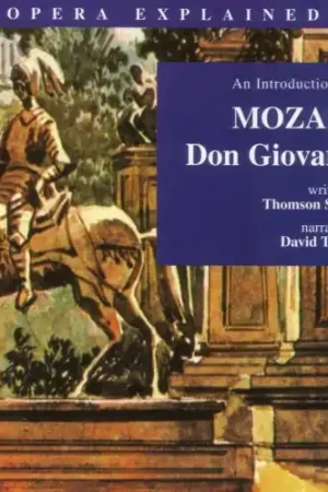 Premium Opera Explained: Don Giovanni