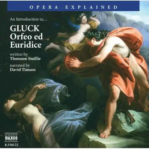 Opera Explained: Orfeo & Euridice Money Back Guarantee