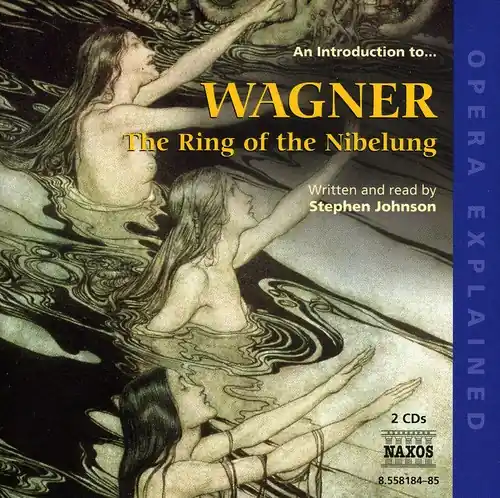 An Introduction to the Ring of the Nibelung: Opera Latest