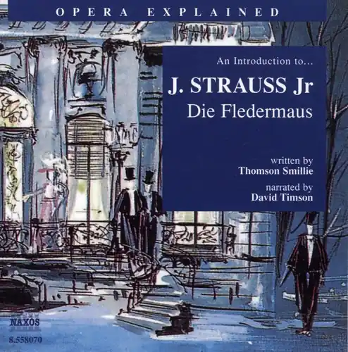 Opera Explained: Die Fledermaus Discount