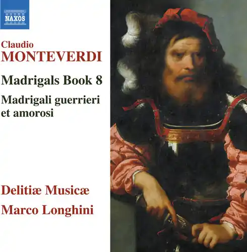 Certified Claudio Monteverdi: Madrigals, Book 8