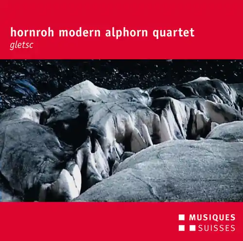 Latest Hornroh Modern Alphorn Quartet - Gletsc