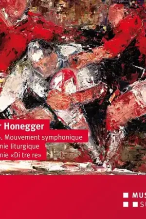 Today Only Honegger: Rugby Mouvement Symphonique / Symphonie Liturgique