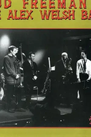 Bud Freeman with the Alex Welsh Band No Minimum Order
