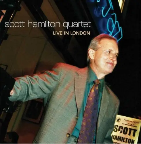 Scott Hamilton Quartet Live In Instant Buy