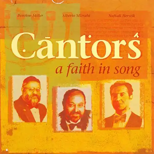 Modern Cantors-Faith In Song