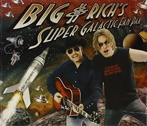 Big & Rich's Super Galactic Fa Last Chance