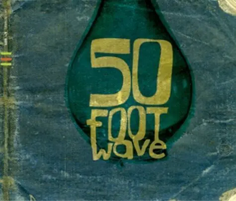 50 Foot Wave Authentic