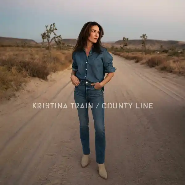 Kristina Train - County Line (LP) Save Now