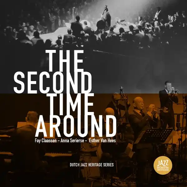 Jazz Orchestra of the Concertgebouw & Fay Claassen & Anna Serierse & Esther Van Hees - The Second Time Around (LP) Professional Grade