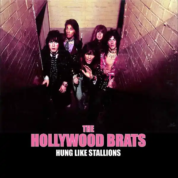 Cheap Hollywood Brats - Hung Like Stallions (Single)