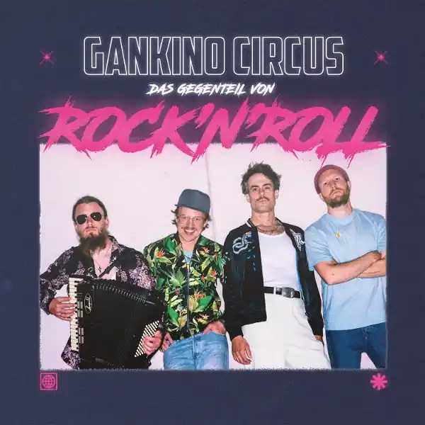 Gankino Circus - Das Gegenteil Van Rock'n'roll (LP) New Release