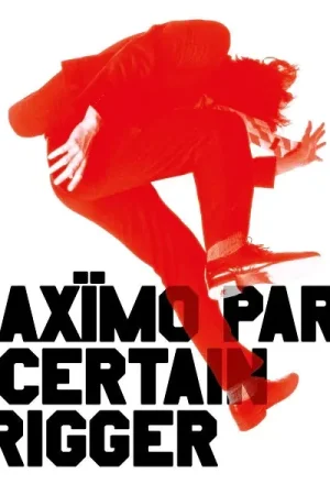 Trending Maximo Park - A Certain Trigger/Missing Songs (3 LPs)