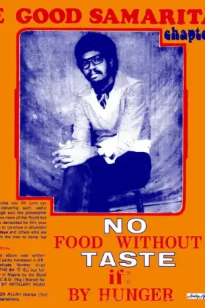 Grab Now Good Samaritans - No Food Without Taste If By Hunger (LP)