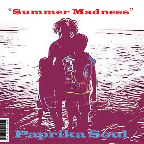 Paprika Soul - Summer Madness (Single) Trending