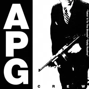 A.P.G. Crew - Takin' It To the Streets / Dailey Routine (Single) Special Offer