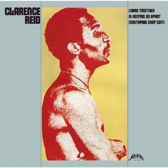 Clarence Reid - Living Together is Keeping Us (Southpaw Chop Edit) (LP) Authentic