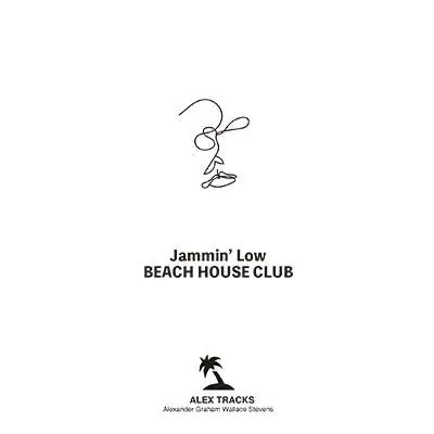 Viral Alex Stevens - Jammin`Low/Beach House Club (LP)