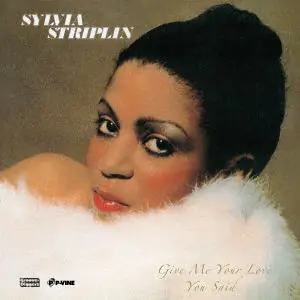 Editor’s Pick Sylvia Striplin - Give Me Your Love/You Said (LP)