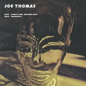 Joe Thomas - Coco (Funky Soul Brother Edit)(Original) (LP) Bargain