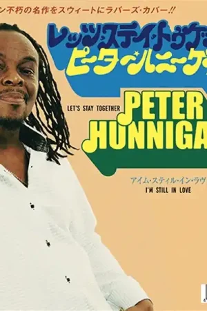 Peter Hunnigale - Let's Stay Together / I'm Still In Love (Single) Fast Shipping
