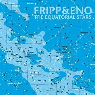 Fripp & Eno - Equatorial Stars (LP) Order Now