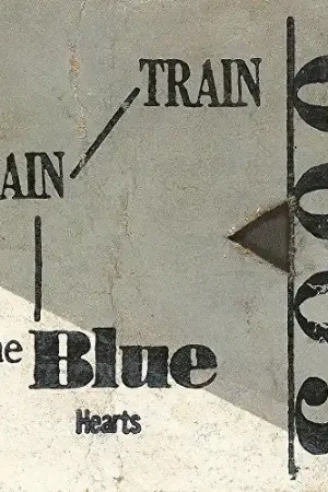 Top Rated Blue Hearts - Train-Train (LP)