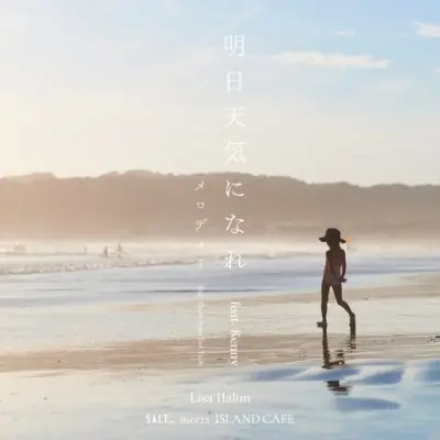 Lisa Halim - Tomorrow Weather Feat. Kenny / Melody Feat. Micro From Def Tech (Single) Time-Limited