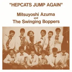 Mega Sale Mitsuyoshi Azuma & Swinging Boppers - Hepcats Jump Again (LP)