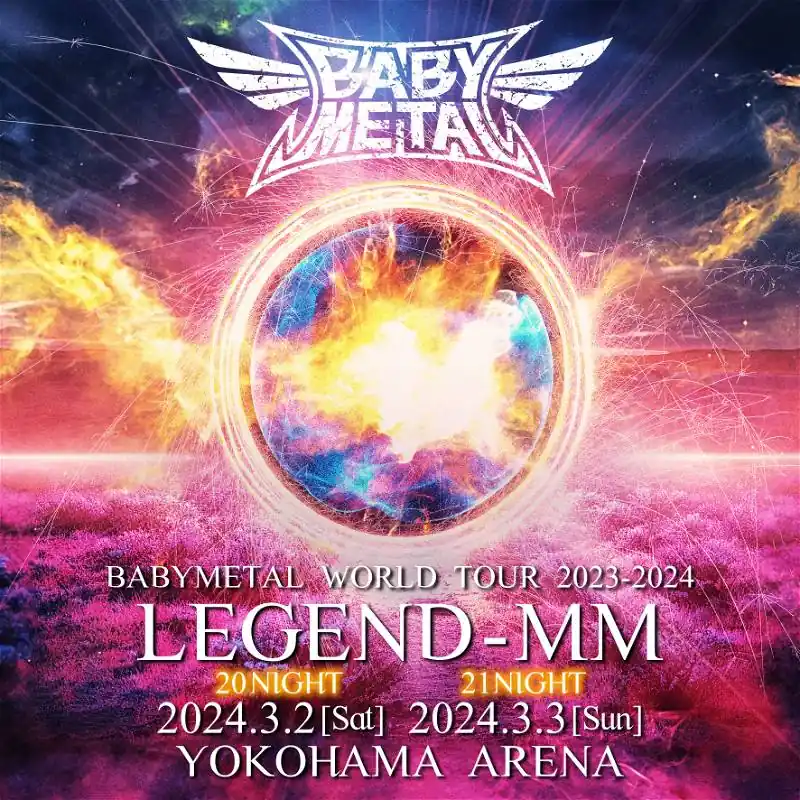 Place Order Babymetal - Babymetal World Tour 2023-2024 Legend Mm 20 Night (LP)