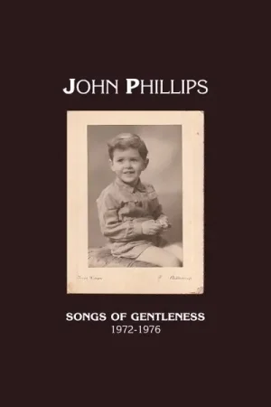 Top Rated John Phillips - Songs of Gentleness 1972-1976 (4 LPs)