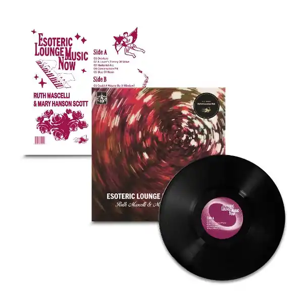 Grab Now Ruth & Mary Hanson Scott Mascelli - Esoteric Lounge Music Now (LP)