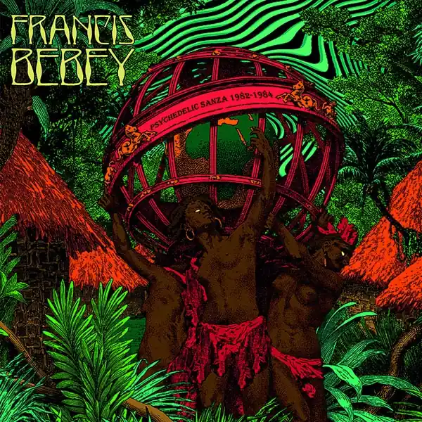Clearance Francis Bebey - Psychedelic Sanza 1982-84 (2 LPs)